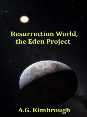 cover image of Resurrection World, the Eden Project